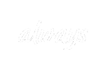 always |